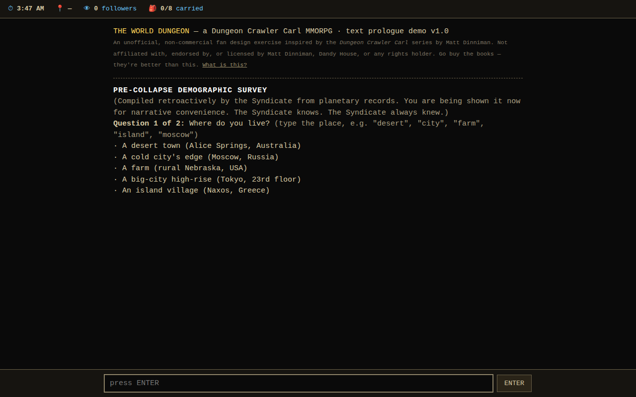 The World Dungeon text prologue running in a terminal-styled browser page, showing a pre-collapse demographic survey asking the player where they live, with a status bar counting followers and carried items.